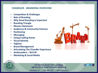 CHANDLER - BRANDING OVERVIEW    Competition &amp; Challenges    Role of Branding    Why