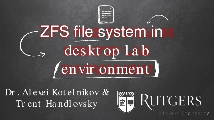 zfs file system in deskt op l a b envir onment