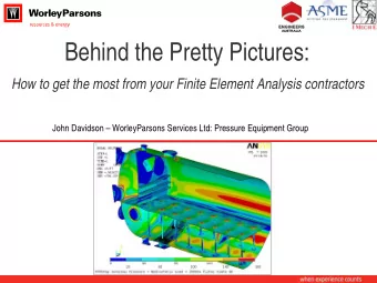 Behind the Pretty Pictures:  How to get the most from your Finite Element Analysis contractors