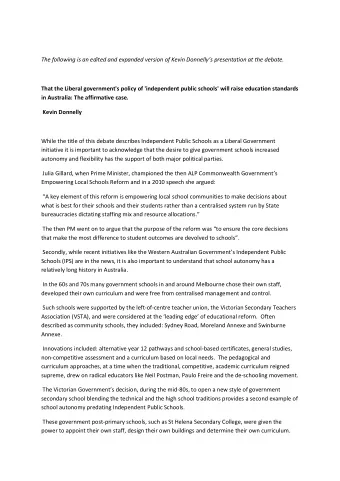 The following is an edited and expanded version of Kevin Donnel lys presentation at the debate.