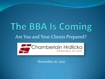 Are You and Your Clients Prepared?  November 16, 2017  Why Here? Why Now?  Partnerships are