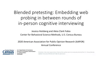 Blended pretesting: Embedding web  probing in between rounds of  in-person cognitive interviewing