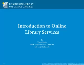 Introduction to Online  Library Services  By  Tyson Rinio  Ofg-Campus Services Librarian