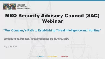 MRO Security Advisory Council (SAC)  Webinar  One Companys Path to Establishing Threat