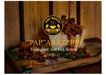 PAPARAZZI  Traditional Just Got Better  ABOUT PAPARAZZI  In a nutshell our