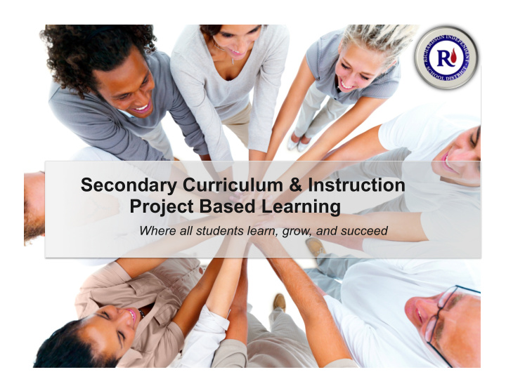 secondary curriculum instruction project based learning