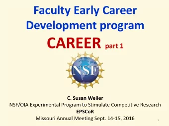 Support for New Investigators  All NSF programs support new investigators as part  of the