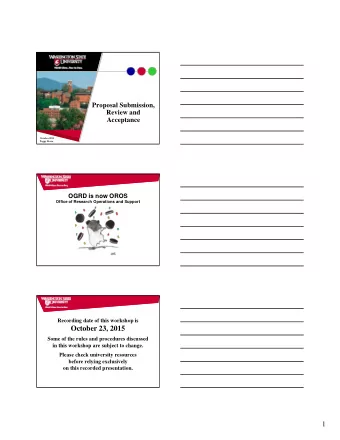 October 23, 2015  Some of the rules and procedures discussed  in this workshop are subject to