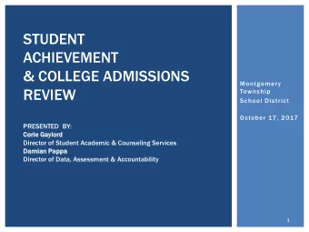 School District  October 17, 2017  PRESENTED  BY:  Corie Gaylord  rd  Director of Student Academic