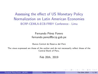 Assessing the effect of US Monetary Policy  Normalization on Latin American Economies