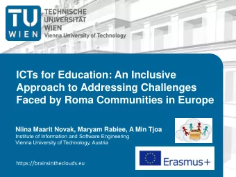 ICTs for Education: An Inclusive  Approach to Addressing Challenges  Faced by Roma Communities in