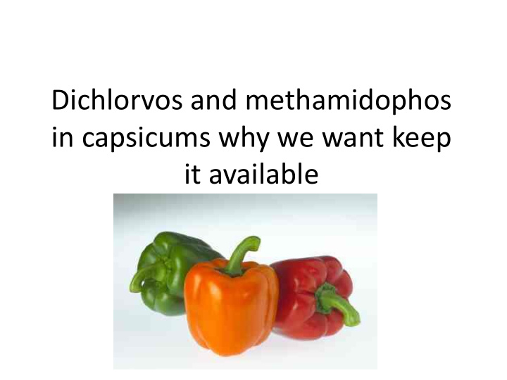 in capsicums why we want keep