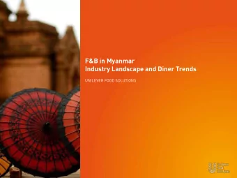 Industry Landscape and Diner Trends  UNILEVER FOOD SOLUTIONS  A brief intro  2  UNILEVER FOOD