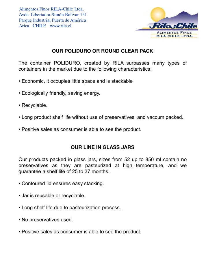 jar is reusable or recyclable long shelf life due to