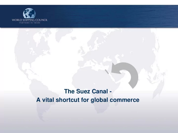 the suez canal a vital shortcut for global commerce basic