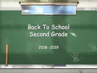 Back To School  Second Grade  2018- 2019  Welcome to Second Grade!  Mrs. Stumpfl  Mrs. Keats  Mrs.