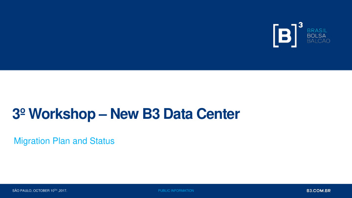 3 workshop new b3 data center