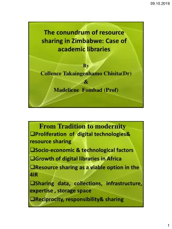 The conundrum of resource  sharing in Zimbabwe: Case of  academic libraries  By  Collence