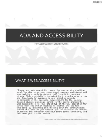 ADA AND ACCESSIBILITY  FOR WEBSITES AND ONLINE RESOURCES  WHAT IS WEB ACCESSIBILITY?  Simply