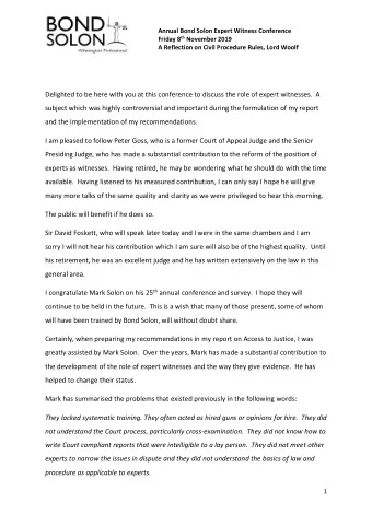 Delighted to be here with you at this conference to discuss the role of expert witnesses.  A