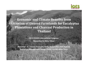 Introduction to REDD+ Plantations and Charcoal Production in  Thailand 2014 JICA Training for