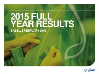 2015 FULL  YEAR RESULTS  BASEL, 3 FEBRUARY 2016  SAFE HARBOR  This document contains