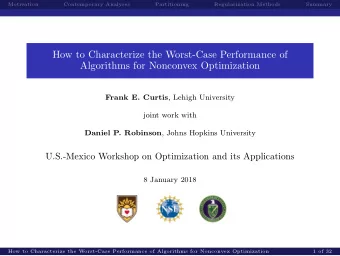 How to Characterize the Worst-Case Performance of  Algorithms for Nonconvex Optimization Frank E.