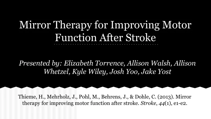 mirror therapy for improving motor function after stroke