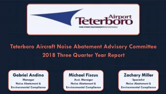Teterboro Aircraft Noise Abatement Advisory Committee  2018 Three Quarter Year Report  Gabriel