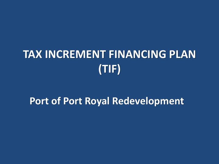 tax increment financing plan tif