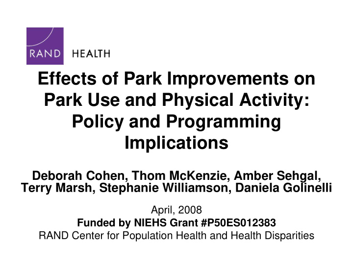 effects of park improvements on park use and physical
