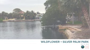 WILDFLOWER + SILVER PALM PARK  M AY  2 6 ,  2 0 2 0  AGENDA  WILDFLOWER + SILVER PALM PARK
