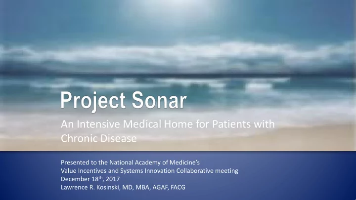 an intensive medical home for patients with chronic