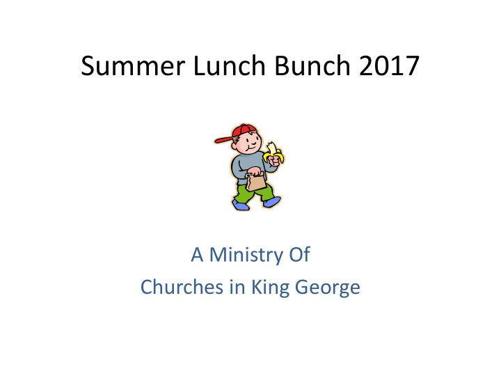 summer lunch bunch 2017