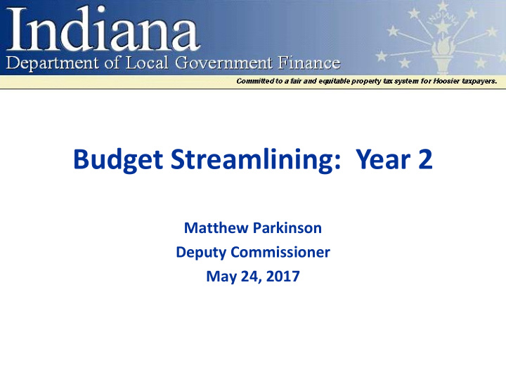 budget streamlining year 2
