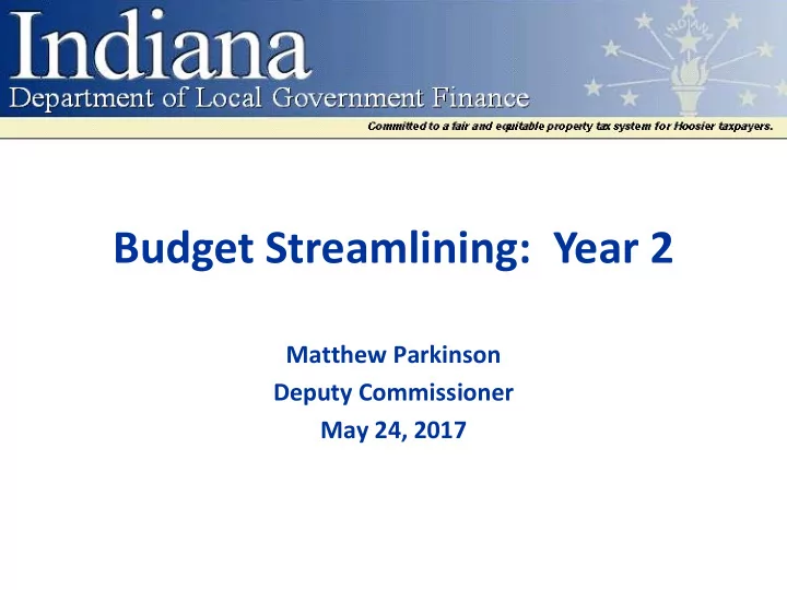 budget streamlining year 2