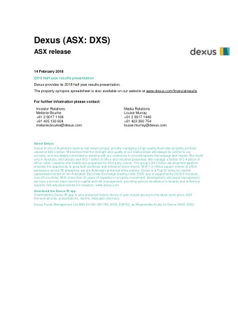 Dexus (ASX: DXS) ASX release  14 February 2018  2018 Half year results presentation  Dexus provides