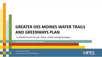 AND GREENWAYS PLAN  A shared vision for our rivers, creeks and greenways.