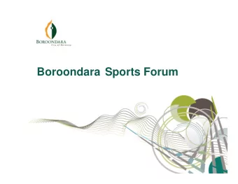 Boroondara Sports Forum  Introduction   Welcome   Introductions   Guests   Agenda