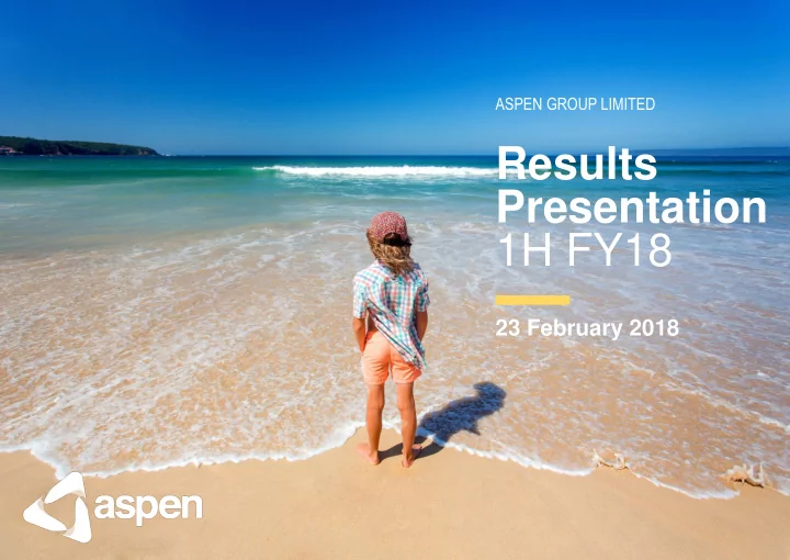 results presentation 1h fy18
