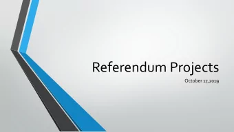 Referendum Projects  October 17,2019  Referendum - December 2019   Basketball/Tennis
