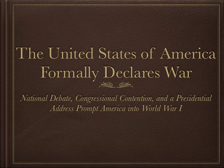 the united states of america formally declares war
