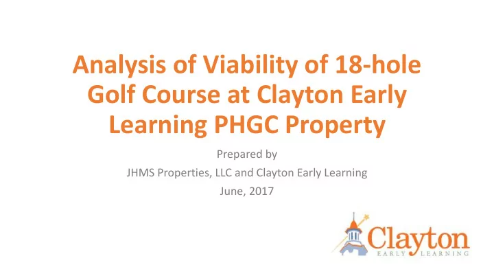 analysis of viability of 18 hole golf course at clayton