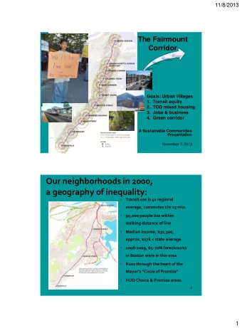 Our neighborhoods in 2000,  a geography of inequality:    Transit use is 4x regional  average,