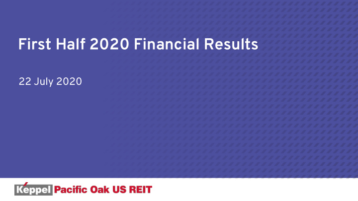 first half 2020 financial results