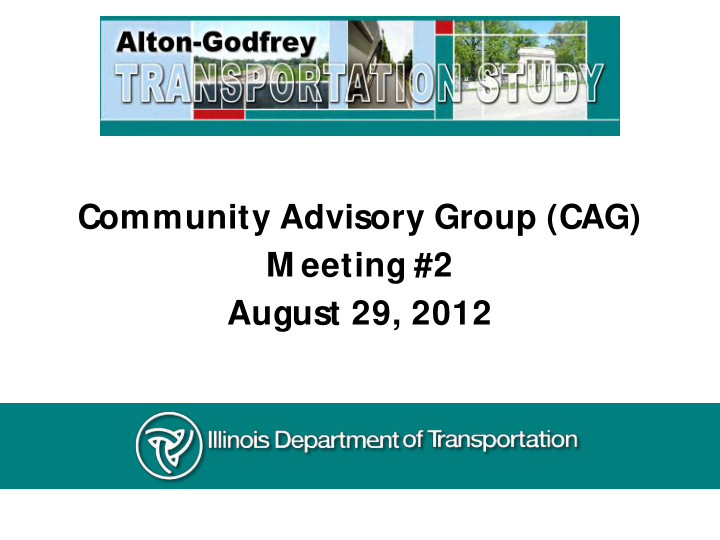 community advisory group cag m eeting 2 august 29 2012
