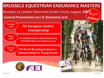 BRUSSELS EQUESTRIAN ENDURANCE MASTERS Brussels, La Cambre Wood and Sonian Forest, August, 2017