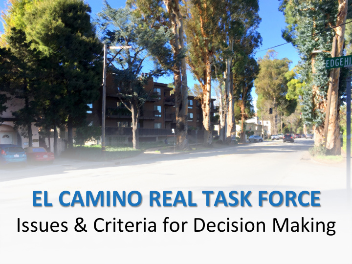 el camino real task force