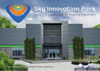 Sky Innovation Park  A Catalyst Site for Regional Investment  Sky Innovation Park, Limerick Road,