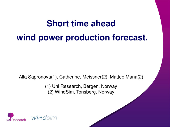 short time ahead wind power production forecast